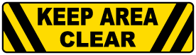 Keep Area Clear Floor Sign
