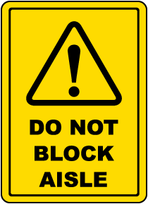 Do Not Block Aisle Floor Sign