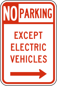 No Parking Except Electric Vehicle Sign (Right Arrow)