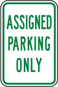 Assigned Parking Only Sign
