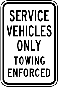 Service Vehicles Only Tow Away Sign