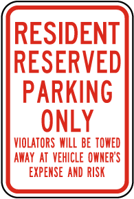 Resident Reserved Parking Only Sign