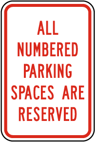 Numbered Spaces Reserved Sign