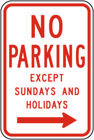 No Parking Except Sundays (Right Arrow) Sign