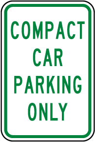 Compact Car Parking Only Sign