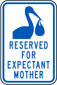 Reserved Expectant Mother Sign