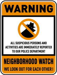 Neighborhood Watch Signs - Save 10% Instantly