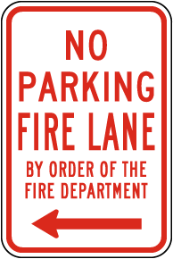No Parking Fire Lane Left Arrow Sign