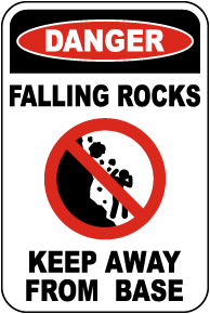 Falling Rock Keep Away Sign