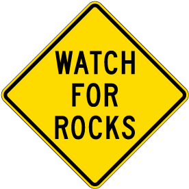Watch For Rocks Sign