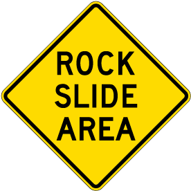 Rock Slide Area Sign