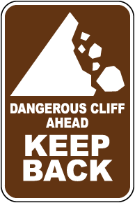 Cliff Ahead Keep Back Sign