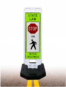 In-Street Stop For Pedestrians Crossing Sign with 28lb. Rubber Base