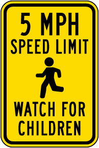 5 MPH Watch For Children Sign