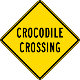 Crocodile Crossing Sign
