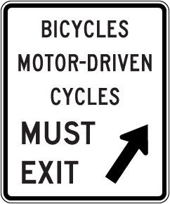 California Bicycles Motor-Driven Cycles Must Exit Sign