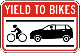 Yield to Bikes Sign