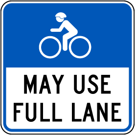 May Use Full Lane Bicycle Sign