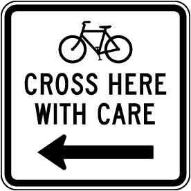 Cross Here with Care Left Arrow Bike Sign