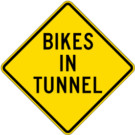 Bikes in Tunnel Sign