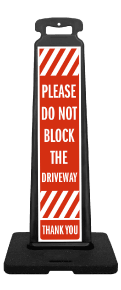 Do Not Block the Driveway Vertical Panel