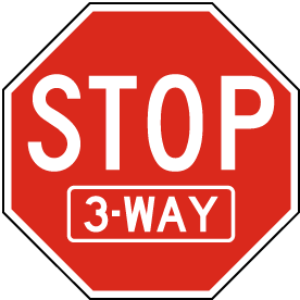 Stop 3 Way Sign
