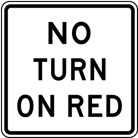 No Turn on Red Sign