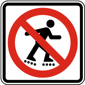 Rollerblading Prohibited Sign