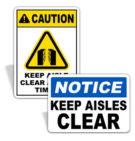 Keep Aisle Clear Signs