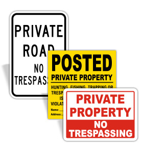 Private Property/No Trespass Signs