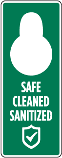 Safe Cleaned Sanitized Door Hanger
