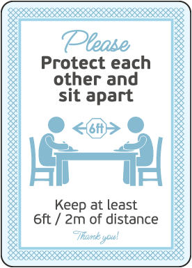 Protect Each Other, Sit Apart Sign