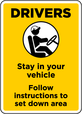 Drivers Stay in Your Vehicle Sign