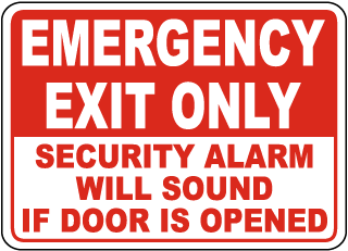 NOTICE DOOR ALARMED OPEN ONLY FOR EMERGENCY EXIT SIGN /& STICKER OPTIONS