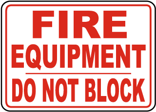 Fire Equipment Do Not Block Sign