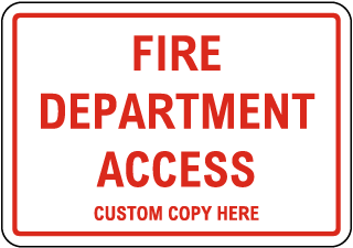 Custom Fire Department Access Sign