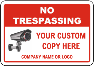 Custom No Trespassing Sign