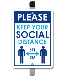 Please Keep Your Social Distance Yard Sign