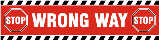 Stop Wrong Way Floor Sign