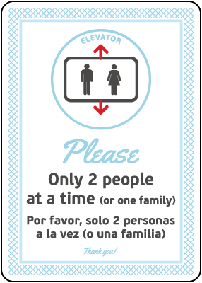 Bilingual Please Only Two People At a Time Elevator Sign