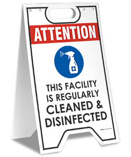 Attention this Facility is Regularly Cleaned and Disinfected Floor Stand