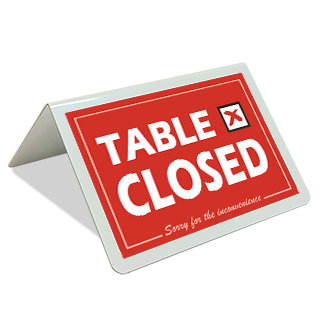Table Closed Tent Sign