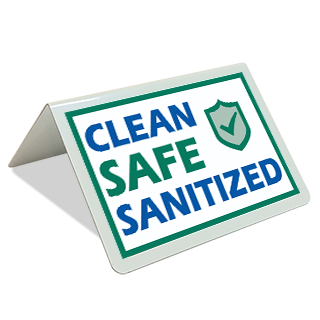 Clean Safe Sanitized Tent Sign