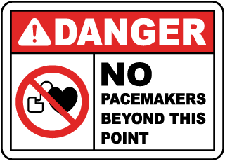 No Pacemakers Beyond This Sign