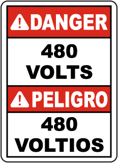 Bilingual Danger 480 Volts Sign