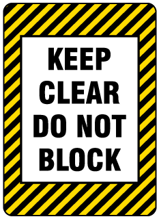 Keep Clear Do Not Block Floor Label