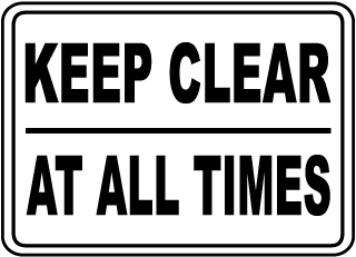 Keep Clear Signs, Keep Area Clear Signs, Keep Aisle Clear Signs