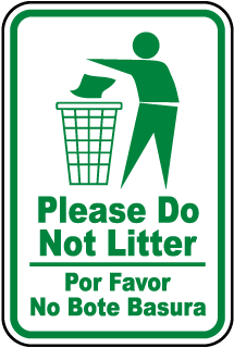 Bilingual Please Do Not Litter Sign