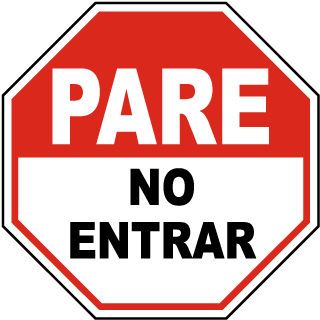 Spanish Danger Do Not Enter Sign