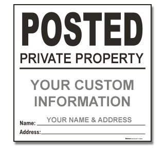 Custom White Posted / Private Property Sign
